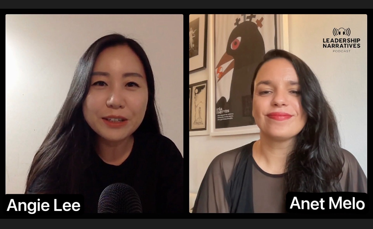 Leadership Narratives conversation with Angie Lee and Anet Melo